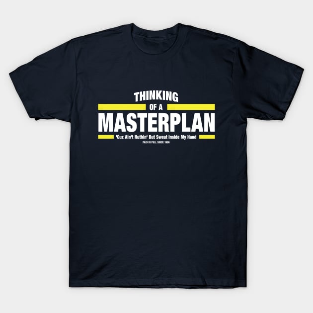 MASTER PLAN T-Shirt by DIGABLETEEZ